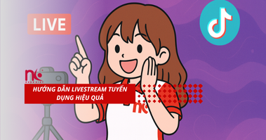 HƯỚNG DẪN LIVESTREAM TUYỂN DỤNG HIỆU QUẢ