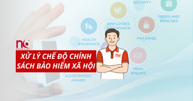 QUY TRÌNH XỬ LÝ CHẾ ĐỘ CHÍNH SÁCH BẢO HIỂM XÃ HỘI